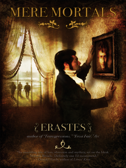 Title details for Mere Mortals by Erastes - Available